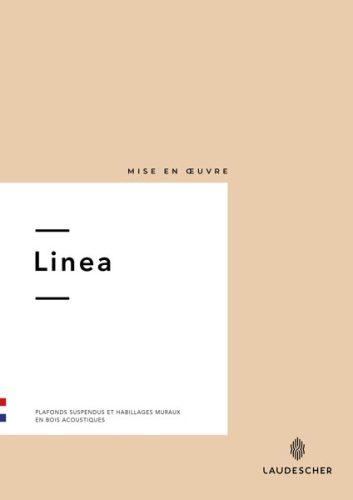 Mise en oeuvre Linea
